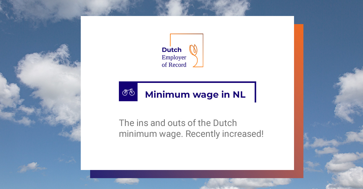 The ins and outs of the Dutch minimum wage Netherlands